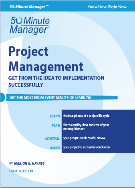 50 Minute Manager: Project Management, Fourth Edition