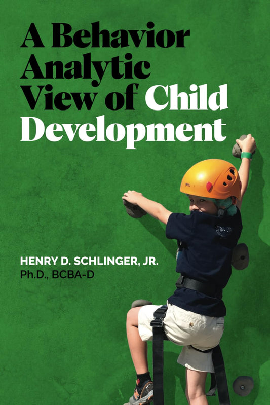 A Behavior Analytic View of Child Development
