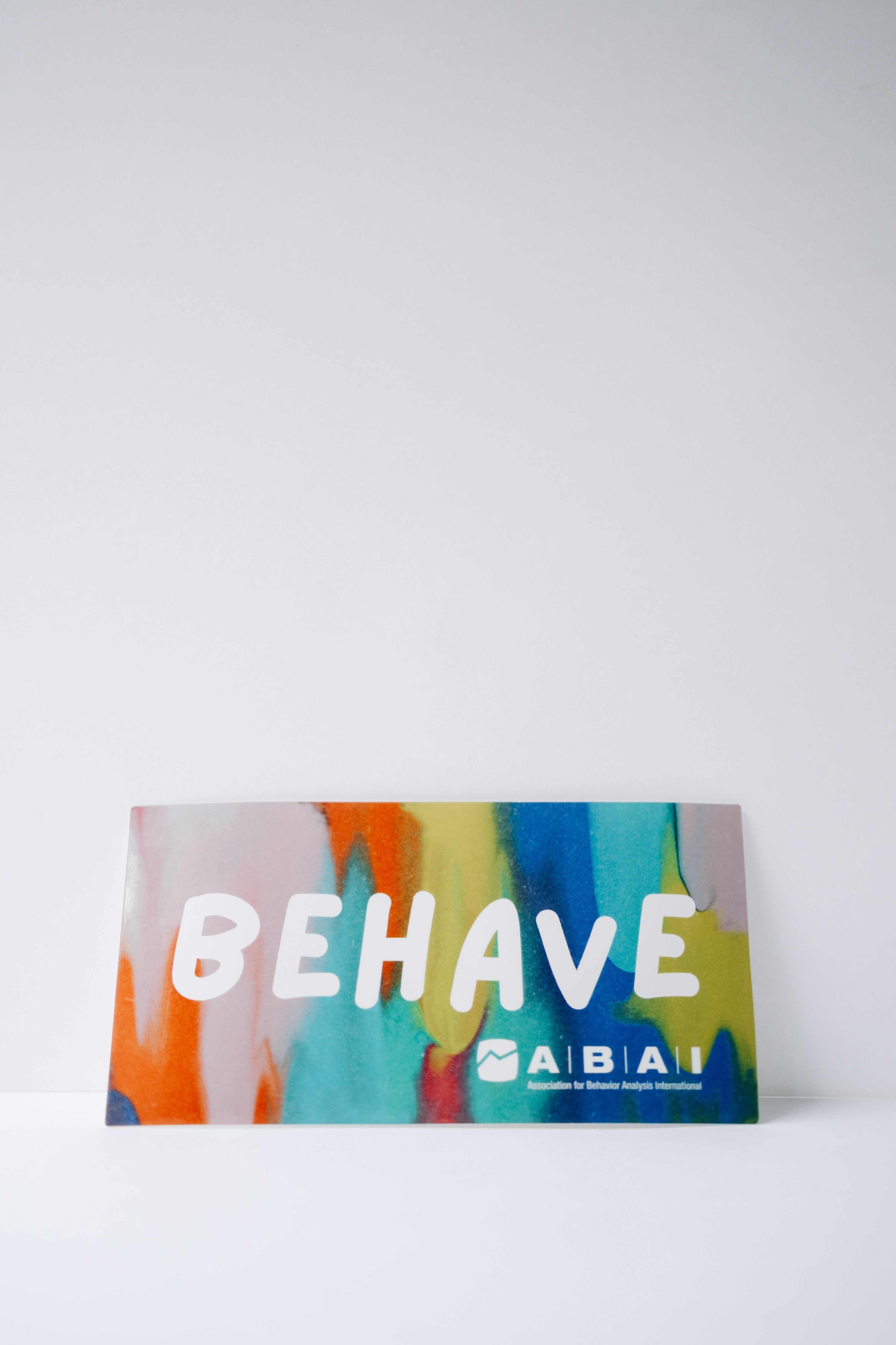 BEHAVE Car Bumper Sticker – Association for Behavior Analysis ...