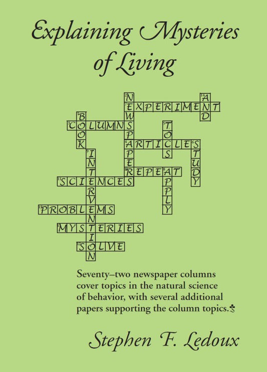 Explaining Mysteries of Living