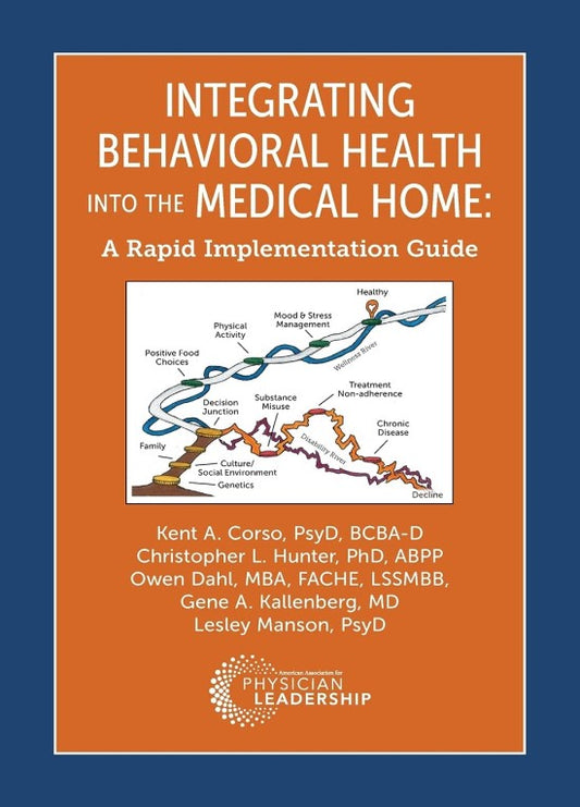 Integrating Behavioral Health into the Medical Home: A Rapid Implementation Guide