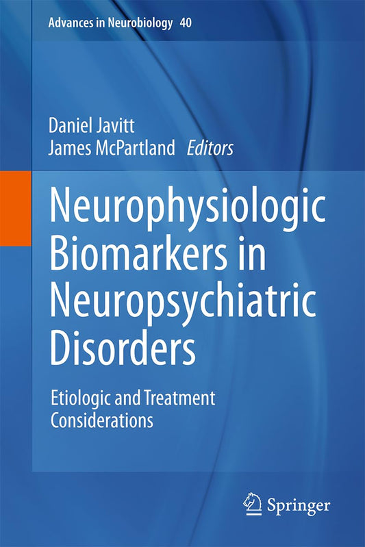Neurophysiologic Biomarkers in Neuropsychiatric Disorders: Etiologic and Treatment Considerations