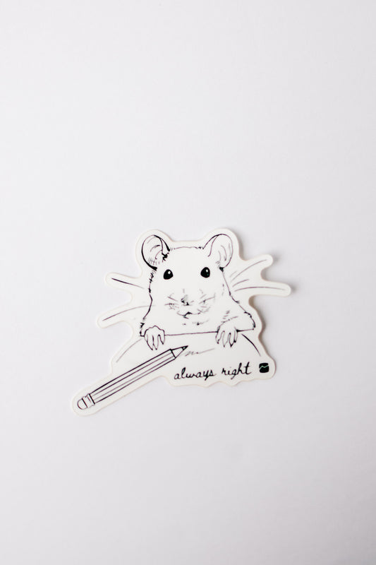 Rat is Always Right Sticker