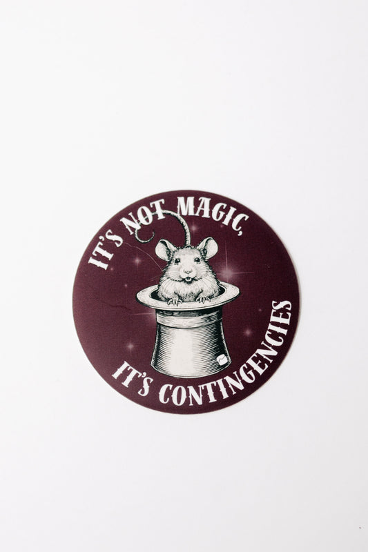Its Not Magic, Its Contingencies Rat Sticker