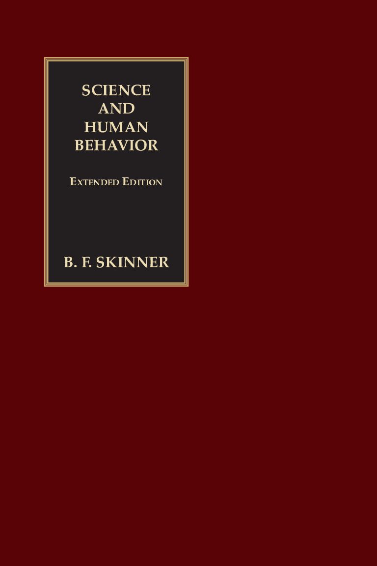 Science and Human Behavior: Extended Edition (Hard Cover)