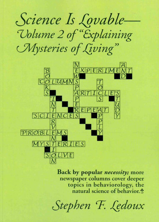 Science is Lovable - Volume 2 of "Explaining Mysteries of Living"