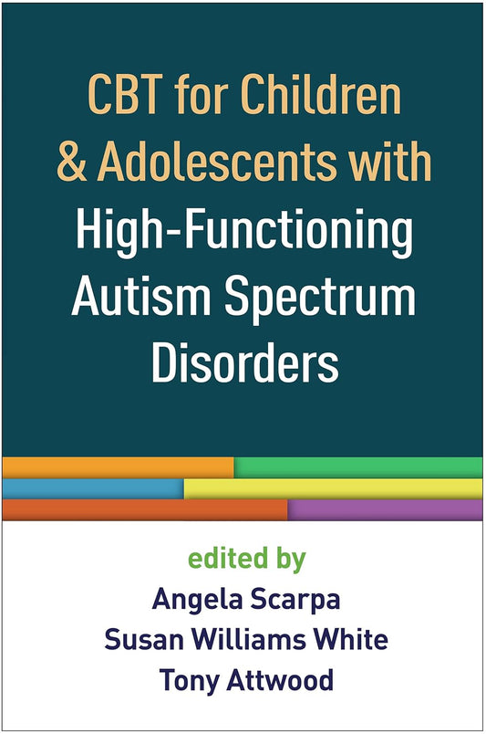 CBT for Children and Adolescents with High-Functioning Autism Spectrum Disorders